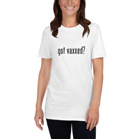 Got Vaxxed? | Short-Sleeve Unisex T-Shirt - DVNT SHOP